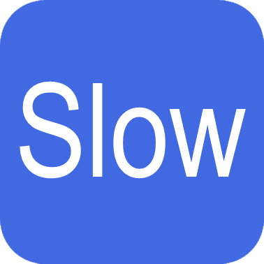 slow